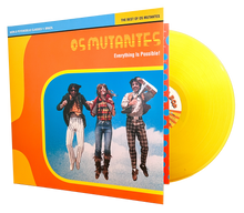 Load image into Gallery viewer, World Psychedelic Classics 1: Brazil: Os Mutantes - Everything Is Possible