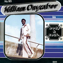 Load image into Gallery viewer, William Onyeabor - Body & Soul