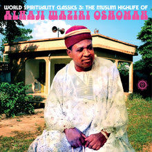 Load image into Gallery viewer, World Spirituality Classics 3: The Muslim Highlife of Alhaji Waziri Oshomah