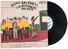 Load image into Gallery viewer, Kings Go Forth -The Outsiders Are Back