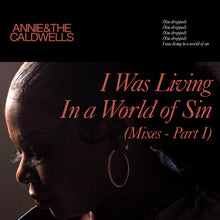 Load image into Gallery viewer, The Caldwells' Remix 12 Inch White Label - I Was Living In a World of Sin (Mixes - Part I)
