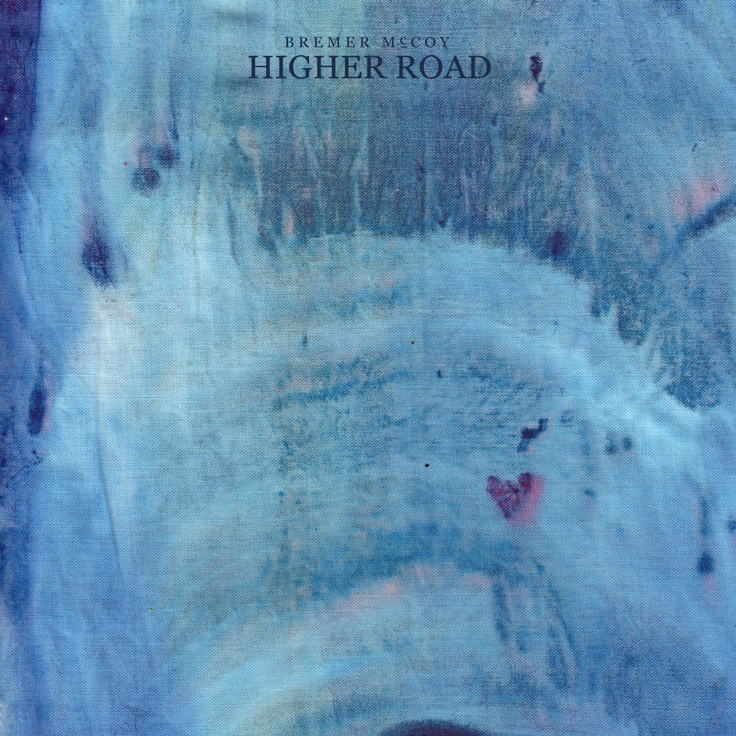 Bremer/McCoy - Higher Road (Digital Single)