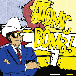 The Atomic Bomb Band - Atomic Bomb