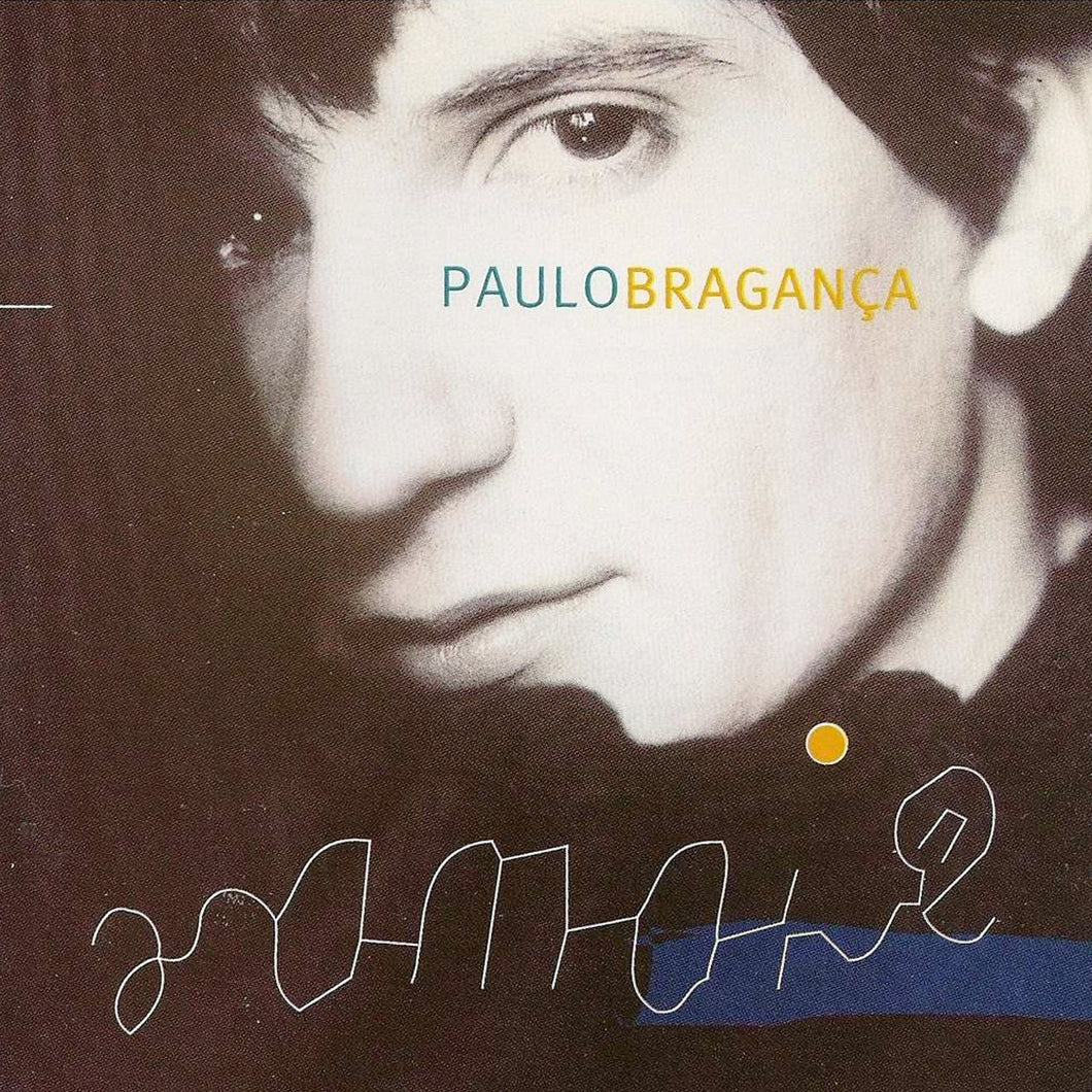 Paulo Bragança - Amai