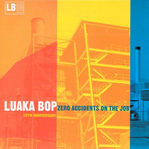 Luaka Bop 10th Anniversary: Zero Accidents on the Job