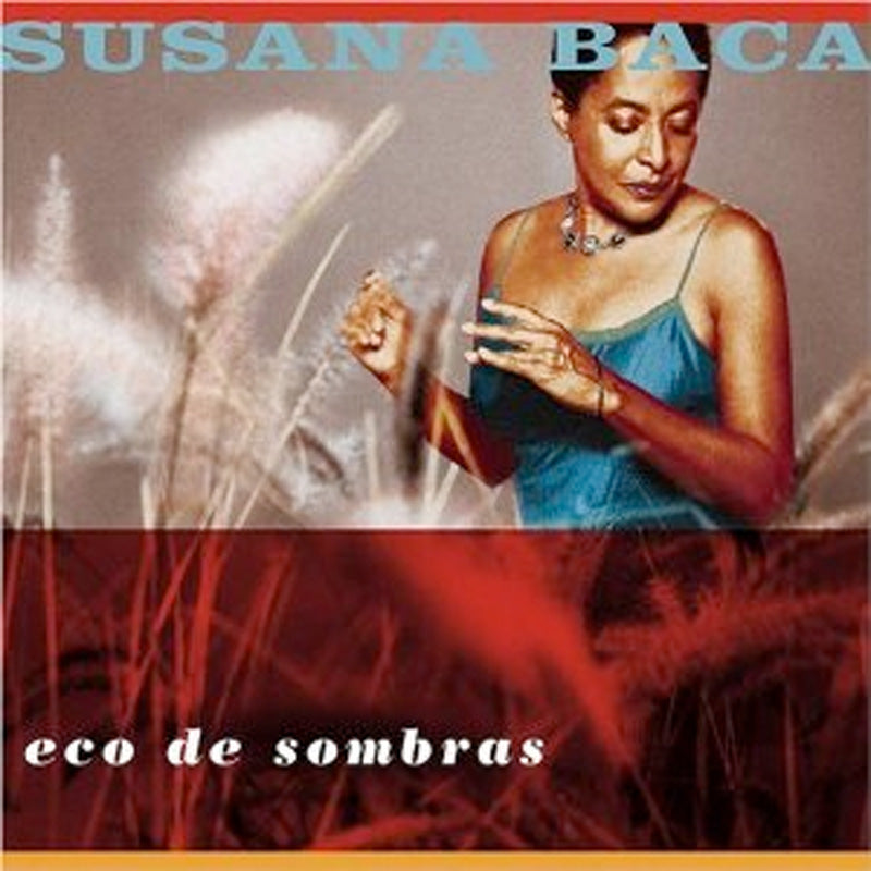 Susana Baca - Eco de Sombras